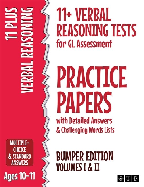 11+ Verbal Reasoning Tests for GL Assessment Practice Papers with Detailed Answers & Challenging Words Lists Bumper Edition: Volumes I & II (Ages 10-1 (Paperback)