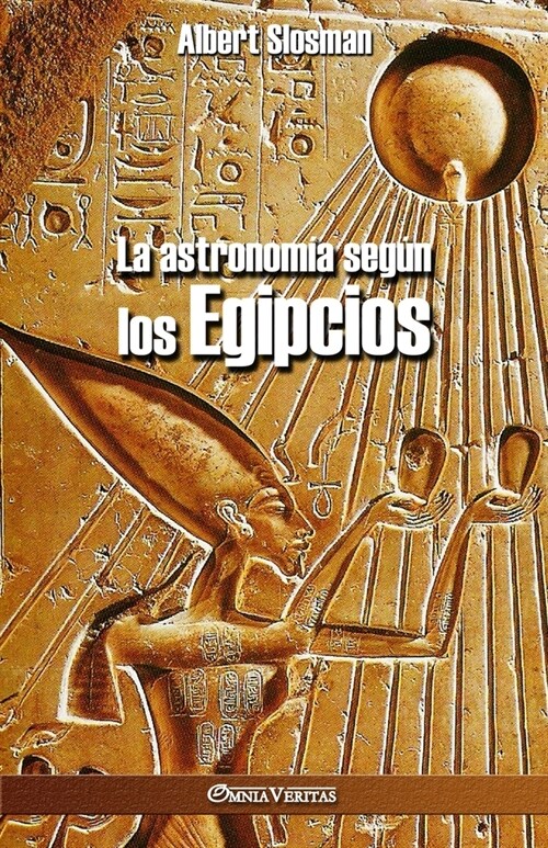 La astronom? seg? los Egipcios (Paperback)