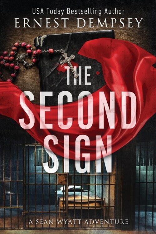 The Second Sign: A Sean Wyatt Archaeological Thriller (Paperback)