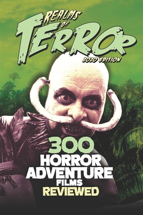 300 Horror Adventure Films Reviewed (Paperback)