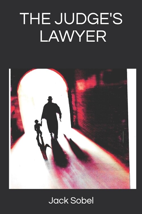 The Judges Lawyer (Paperback)