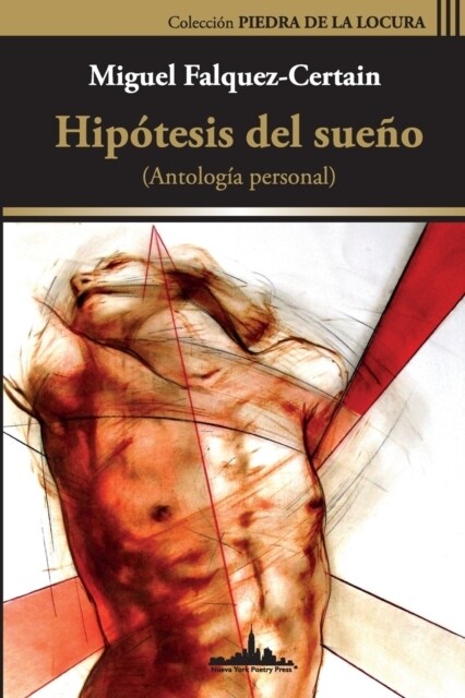 Hip?esis del sue?: (Antolog? personal) (Paperback)