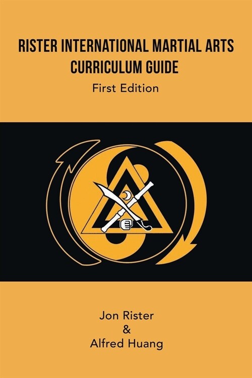 Rister International Martial Arts Curriculum Guide First Edition (Paperback)