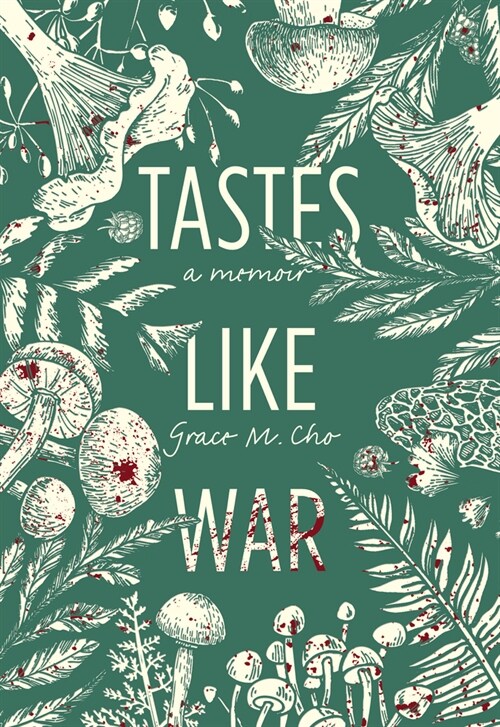 Tastes Like War: A Memoir (Paperback)
