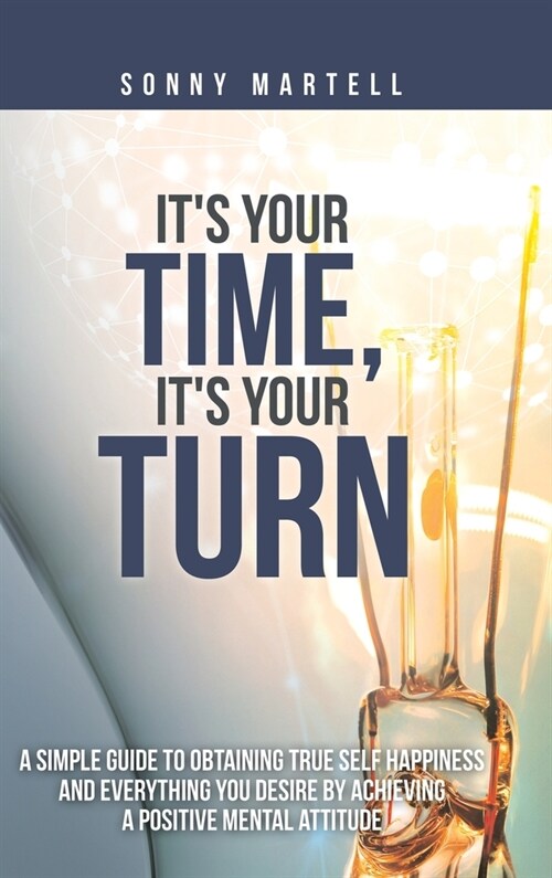 Its Your Time, Its Your Turn (Hardcover)
