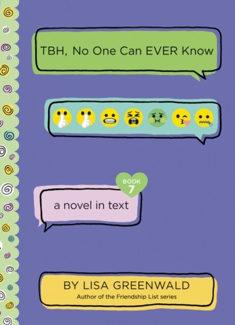 Tbh #7: Tbh, No One Can Ever Know (Hardcover)