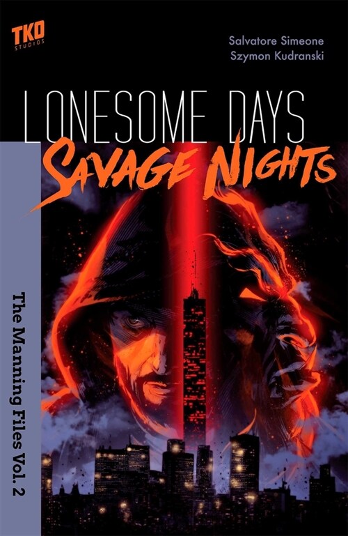 Lonesome Days, Savage Nights Vol. 2 (Paperback)