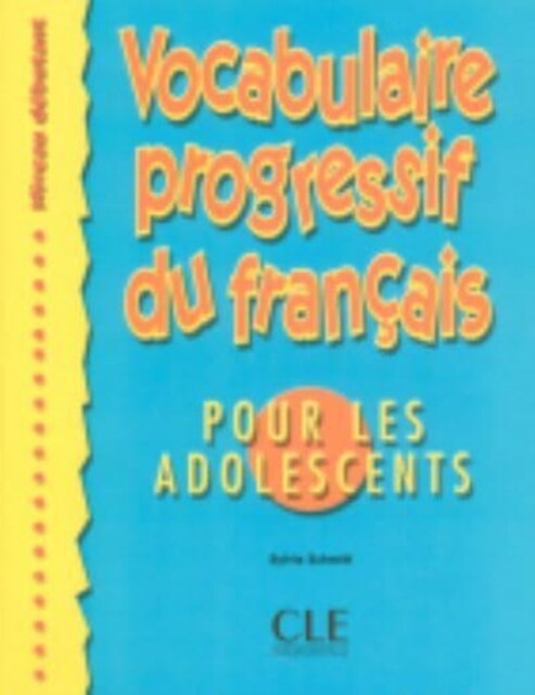 [중고] Vocabulaire Progressif Du Francais Pour Les Adolescents (Beginner) (Paperback)