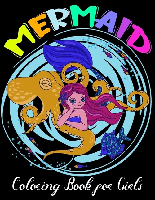 Mermaid Coloring Book for Girls: Mermaid Coloring and Activity Book for Girls (Paperback)