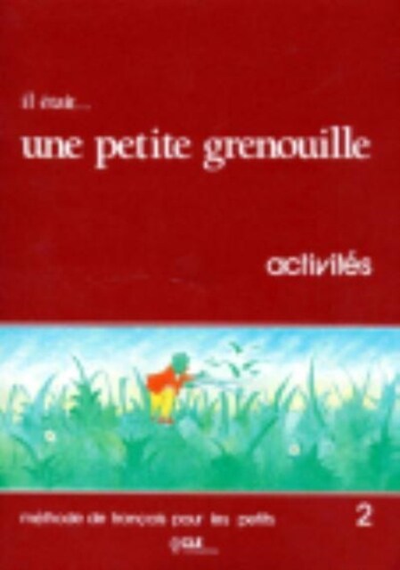 Il Etait Une Petite Grenouille Activity Book (Level 2) (Paperback)