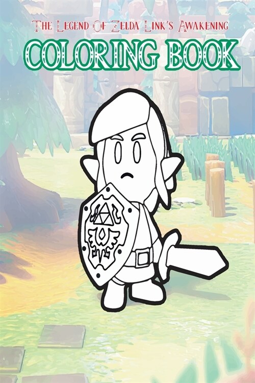 The Legend of Zelda Links Awakening: Coloring Book (25 Exclusive Illustrations) (Paperback)