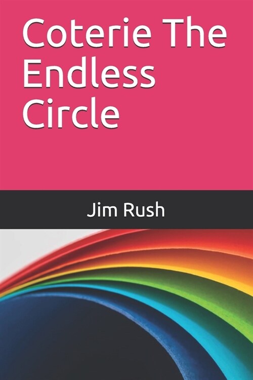 Coterie The Endless Circle (Paperback)