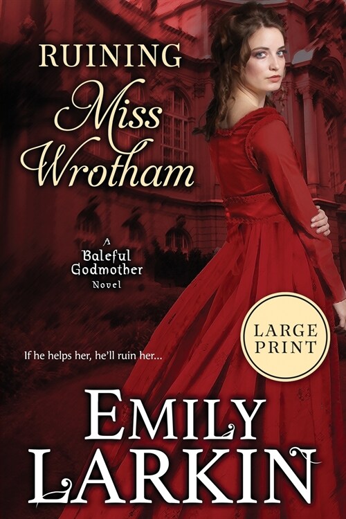 Ruining Miss Wrotham (Paperback)