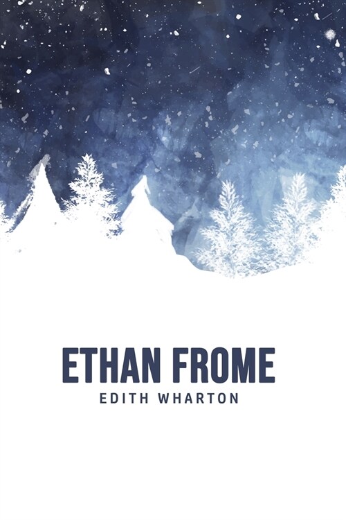 Ethan Frome (Paperback)