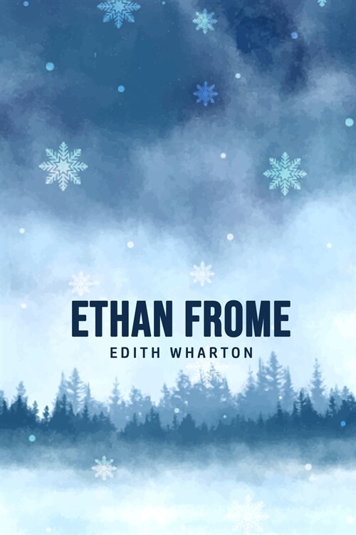 Ethan Frome (Paperback)