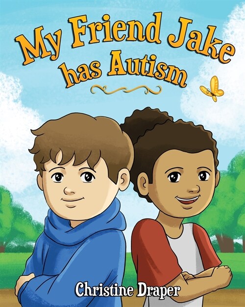 My Friend Jake has Autism: A book to explain autism to children, US English edition (Paperback)