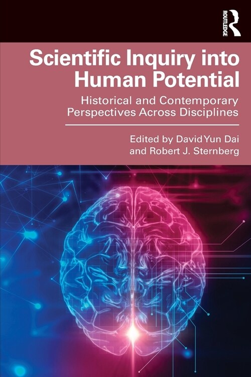 Scientific Inquiry into Human Potential : Historical and Contemporary Perspectives Across Disciplines (Paperback)