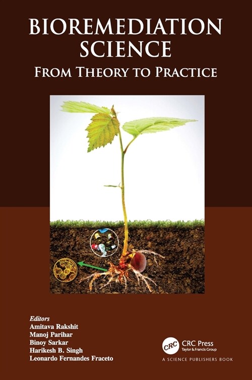 Bioremediation Science : From Theory to Practice (Hardcover)