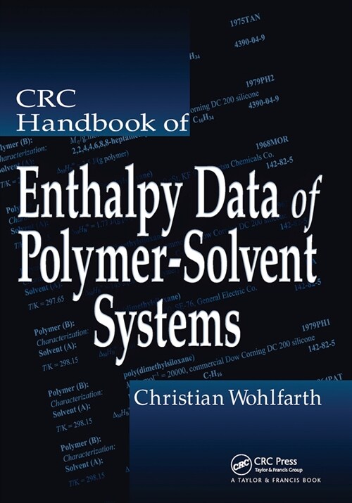 CRC Handbook of Enthalpy Data of Polymer-Solvent Systems (Paperback, 1)