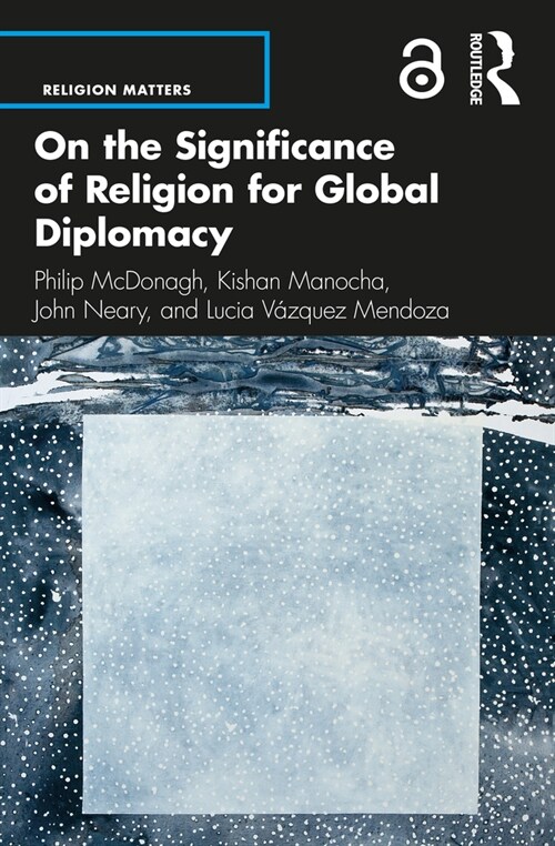 On the Significance of Religion for Global Diplomacy (Paperback, 1)
