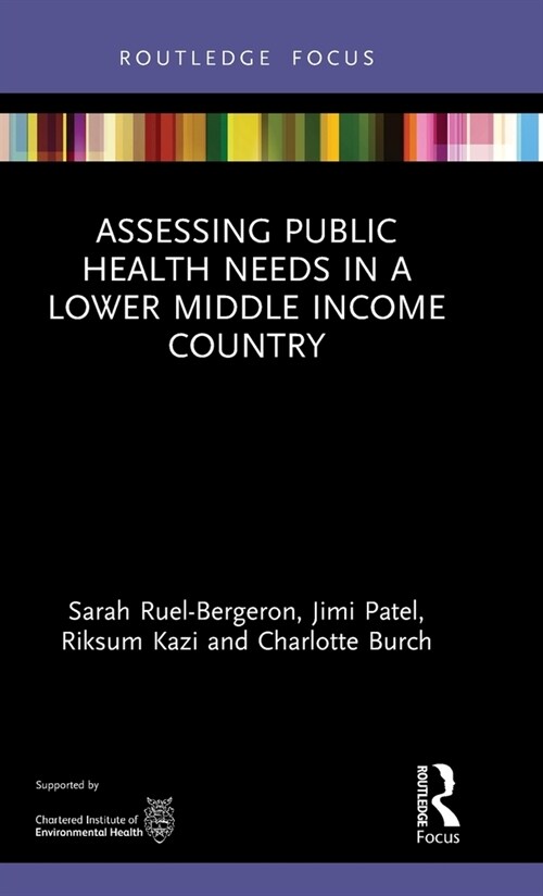 Assessing Public Health Needs in a Lower Middle Income Country (Hardcover, 1)