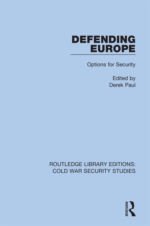 Defending Europe : Options for Security (Hardcover)