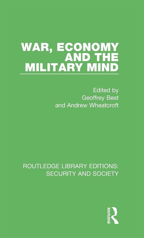 War, Economy and the Military Mind (Hardcover, 1)