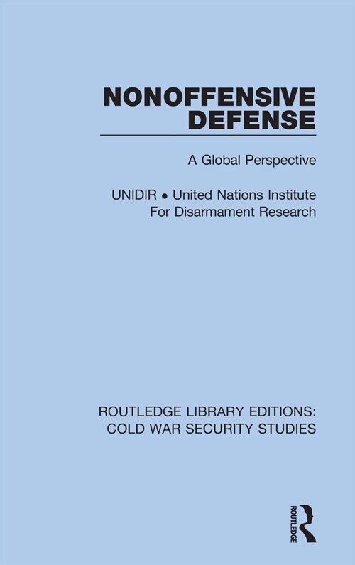 Nonoffensive Defense : A Global Perspective (Hardcover)