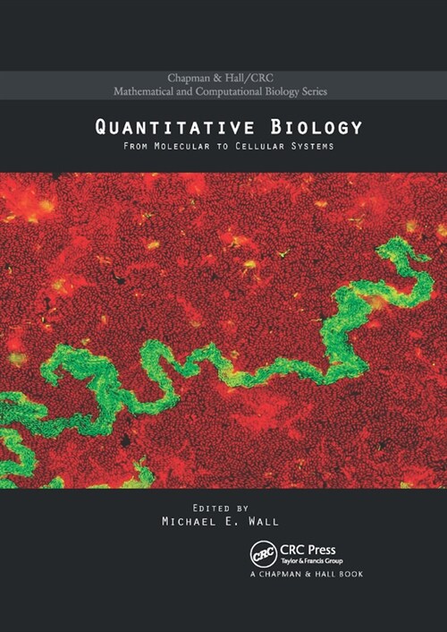 Quantitative Biology : From Molecular to Cellular Systems (Paperback)