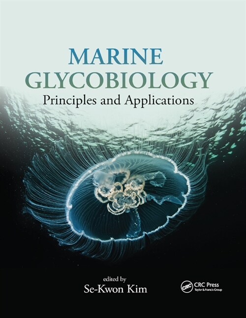 Marine Glycobiology : Principles and Applications (Paperback)
