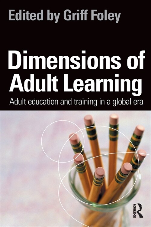 Dimensions of Adult Learning: Adult Education and Training in a Global Era (Paperback)