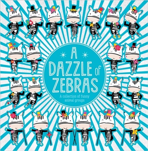 A Dazzle of Zebras (Paperback)