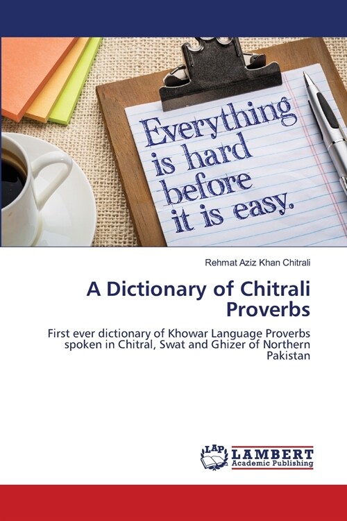 A Dictionary of Chitrali Proverbs (Paperback)