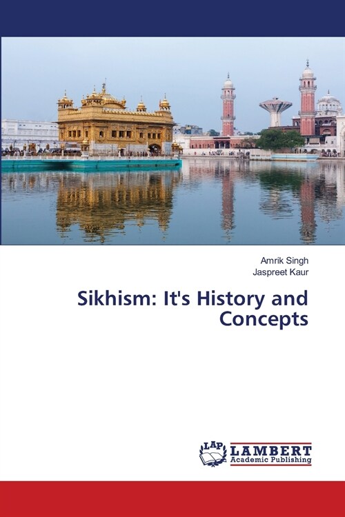 Sikhism: Its History and Concepts (Paperback)