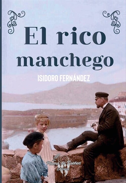 RICO MANCHEGO,EL (Paperback)