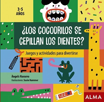 COCODRILOS SE CEPILLAN LOS DIENTES,LOS (Book)