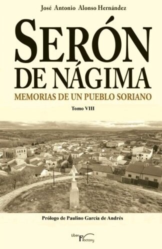 SERON DE NAGIMA MEMORIAS DE UN PUEBLO SOR (Book)
