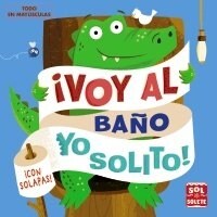 VOY AL BANO YO SOLITO (Book)