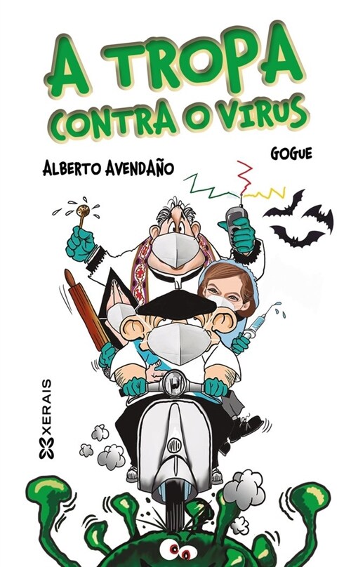 A TROPA CONTRA O VIRUS GALLEGO (Paperback)