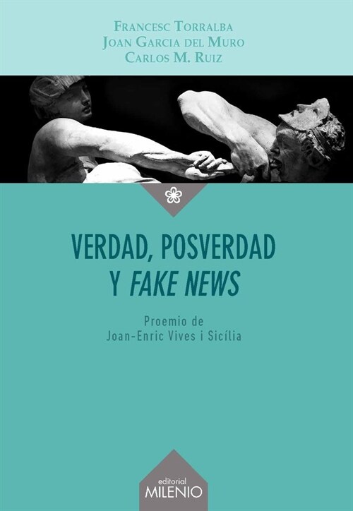 VERDAD POSVERDAD Y FAKE NEWS (Paperback)