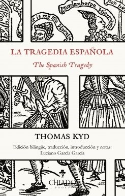 TRAGEDIA ESPANOLA,LA THE SPANISH TRAGEDY (Book)