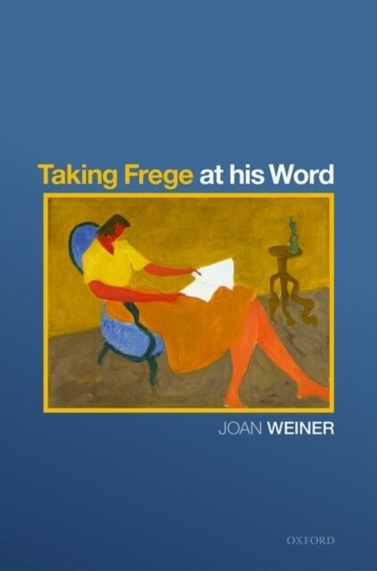 Taking Frege at his Word (Hardcover)