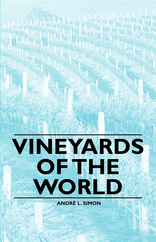 Vineyards of the World (Paperback)