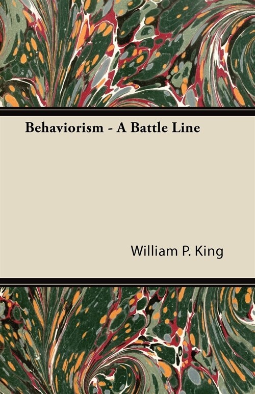 Behaviorism - A Battle Line (Paperback)