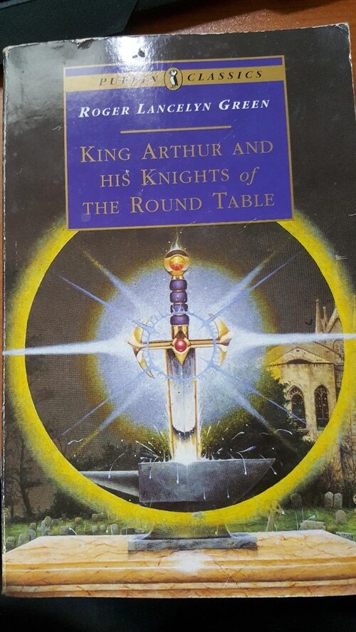 [중고] King Arthur and His Knights of the Round Table (Paperback, Reissue)