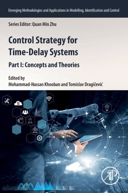 Control Strategy for Time-Delay Systems: Part I: Concepts and Theories (Paperback)
