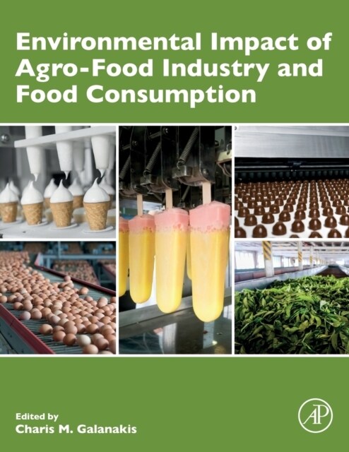 Environmental Impact of Agro-Food Industry and Food Consumption (Paperback)