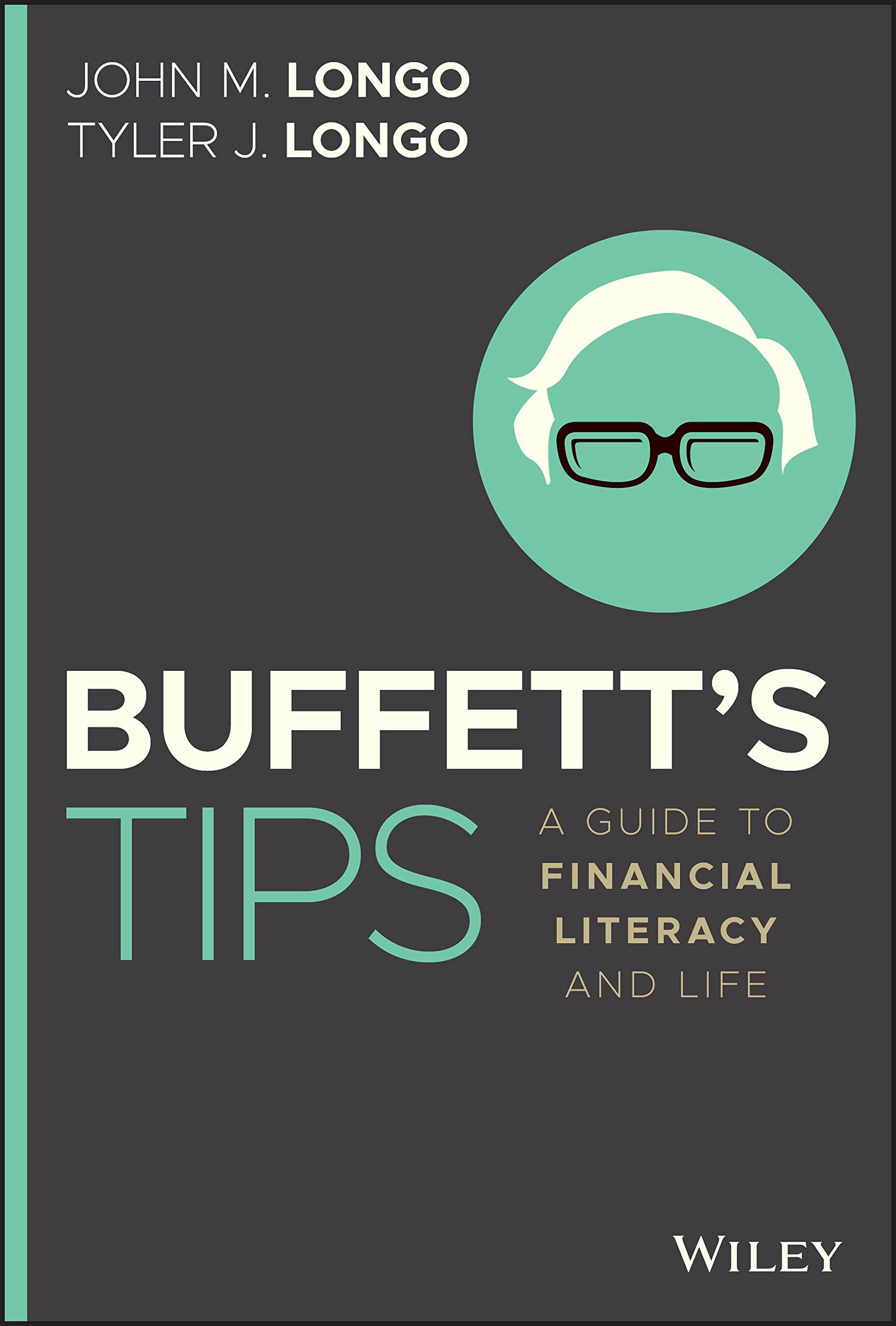 Buffetts Tips: A Guide to Financial Literacy and Life (Hardcover)
