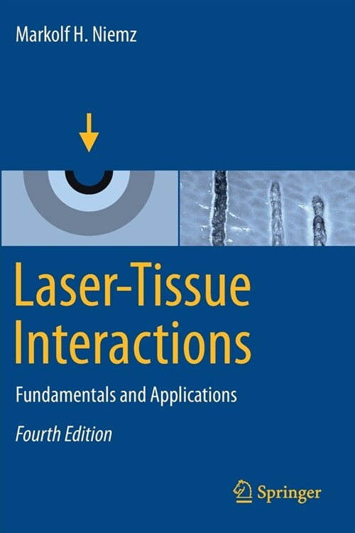 Laser-Tissue Interactions: Fundamentals and Applications (Paperback, 4, 2019)