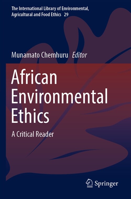African Environmental Ethics: A Critical Reader (Paperback, 2019)